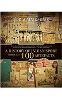 A History of Indian Sport Through 100 Artefacts