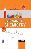 COMPREHENSIVE LAB MANUAL CHEMISTRY XI (ISC BOARD)