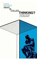 What Is Called Thinking?