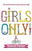 Girls Only! All about Periods and Growing-Up Stuff