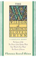 Wisdom of Florence Scovel Shinn