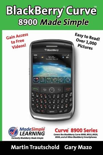 BlackBerry(r) Curve(tm) 8900 Made Simple