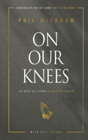 On Our Knees