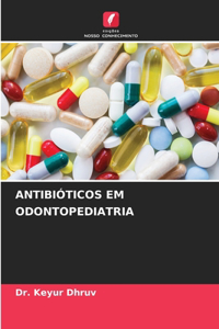 Antibióticos Em Odontopediatria