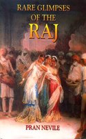 RARE GLIMPSES OF THE RAJ