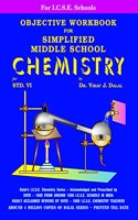 Dalal ICSE Chemistry Series: Objective Workbook for Simplified Middle School Chemisty for Class-6 (Full Colour Edition)