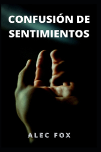 Confusión de Sentimientos
