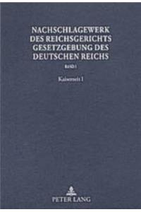 Nachschlagewerk Des Reichsgerichts - Gesetzgebung Des Deutschen Reichs
