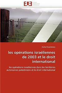 Les Op�rations Isra�liennes de 2003 Et Le Droit International