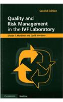 Quality and Risk Management in the IVF Laboratory