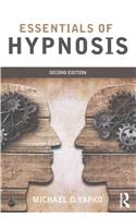 Essentials of Hypnosis