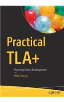 Practical TLA+