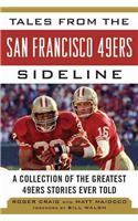 Tales from the San Francisco 49ers Sideline