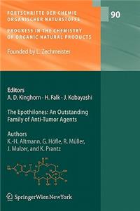 The Epothilones: An Outstanding Family of Anti-Tumor Agents