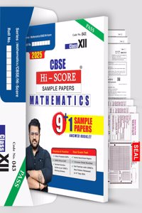 CBSE Class 12 Mathematics Hi-Score Sample paper with 9+1 Most Probable SQPs, Board-style Question and Answer Booklets for 2025 Board Exams by Bharat Panchal (2024-25)