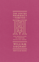 The Poetry Pharmacy Forever