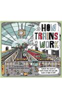 Lonely Planet Kids How Trains Work 1