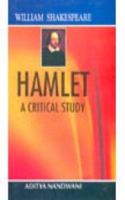 William Shakespeare—Hamlet (A Critical Study)