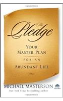 The Pledge: Your Master Plan for an Abundant Life