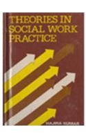 Theories In Social Work Practice