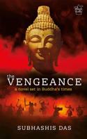 Vengeance: A Novel Set in Buddhas Times (P/B)