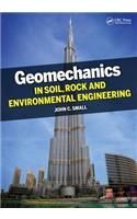 Geomechanics in Soil, Rock, and Environmental Engineering