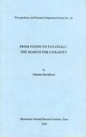 From Panini to Patanjli : The Search for Linearity
