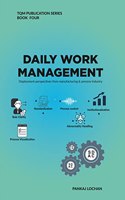 DAILY WORK MANAGEMENT - The TQM Way
