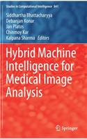 Hybrid Machine Intelligence for Medical Image Analysis