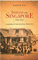 Indians in Singapore, 1819-1945