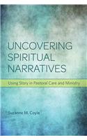 Uncovering Spiritual Narratives