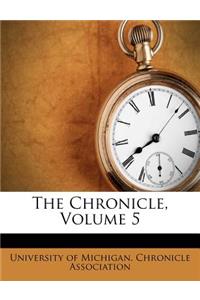 The Chronicle, Volume 5