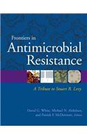 Frontiers in Antimicrobial Resistance