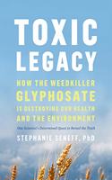 Toxic Legacy