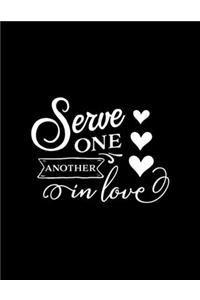 Serve One another in love: Scketchbook with Bible verse "Galatians 5:13" - (Large Blank Pages, 110 pages, 8.5 in x 11 in)