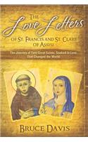 Love Letters of St. Francis and St. Clare of Assisi