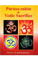 Purusa-Sukta and Vedic Sacrifice