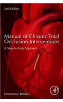 Manual of Chronic Total Occlusion Interventions