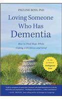 Loving Someone Who Has Dementia