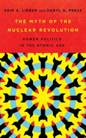 The Myth of the Nuclear Revolution