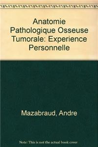Anatomie Pathologique Osseuse Tumorale