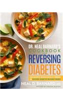 Dr. Neal Barnard's Cookbook for Reversing Diabetes