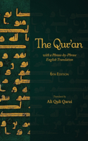 Qur'an with a Phrase-by-Phrase English Translation