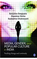 Media, Gender, and Popular Culture in India