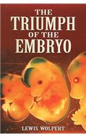 Triumph of the Embryo