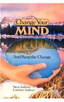 Change Your Mind - and Keep the Change