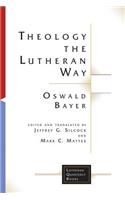 Theology the Lutheran Way