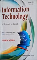 Information Technology :- A Textbook Of Class X