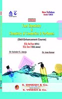Dinesh Fuel Chemistry & Chemistry of Cosmetics & Perfumes (Skill Enhancement Course) B.Sc. IInd Year B.Sc. (Semester II) (CLU, Jammu)