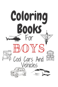 Coloring Books For Boys Cool Cars And Vehicles
